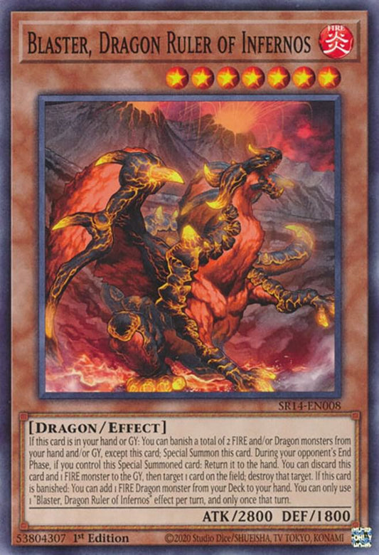 Blaster, Dragon Ruler of Infernos - Structure Deck: Fire Kings (SR14)