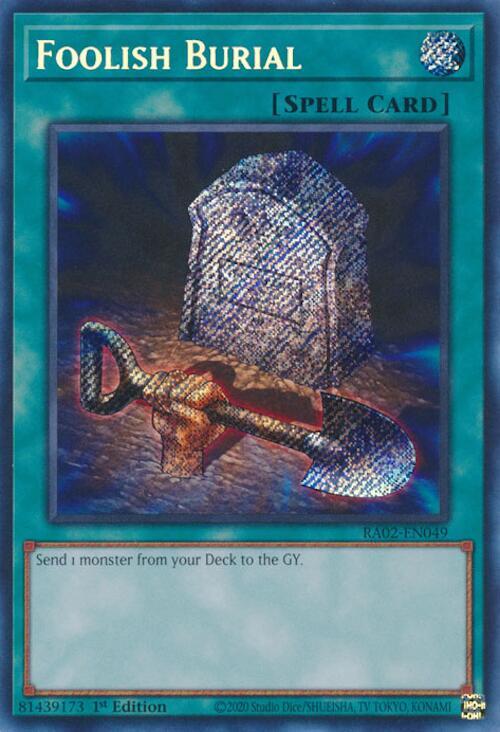 Foolish Burial (Secret Rare) - 25th Anniversary Rarity Collection II (RA02)