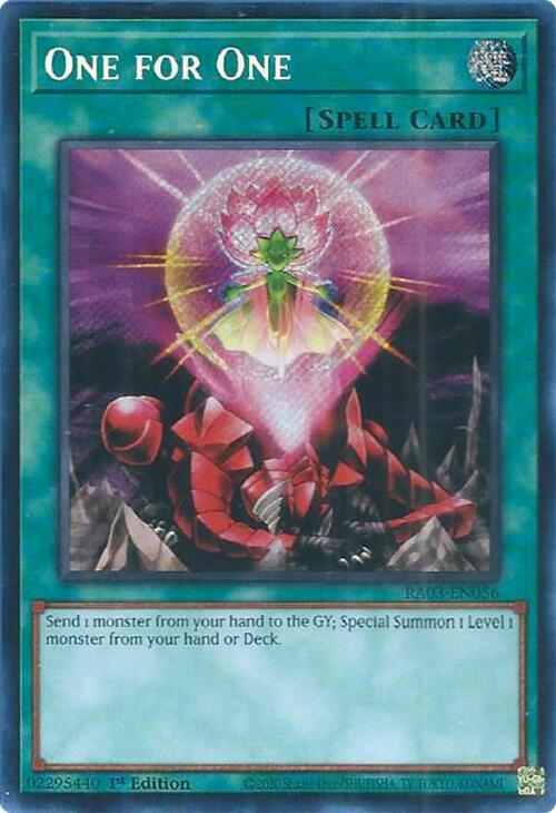 One for One (Secret Rare) - Quarter Century Bonanza (RA03)