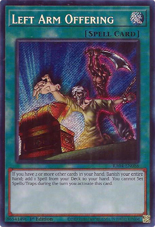 Left Arm Offering (Secret Rare) - Quarter Century Stampede (RA04)