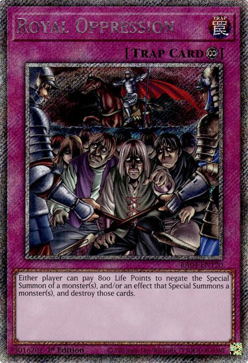 Royal Oppression (Platinum Secret Rare) - Quarter Century Stampede (RA04)