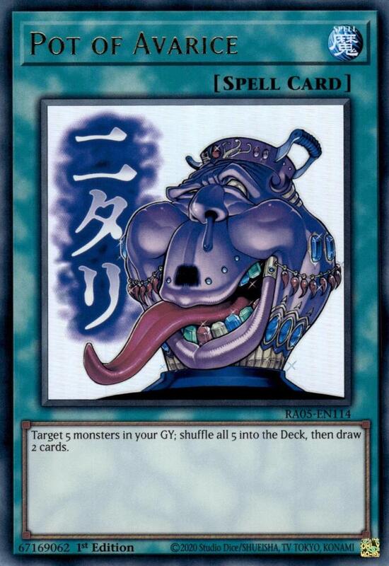 Pot of Avarice
Pot of Avarice - Rarity Collection 5 (RA05)